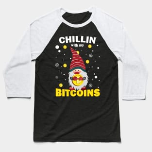 Funny Chillin With My Bitcoin Nordic Gnome Christmas Gift Baseball T-Shirt